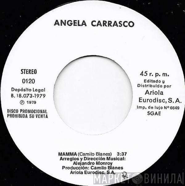 Angela Carrasco - Mamma