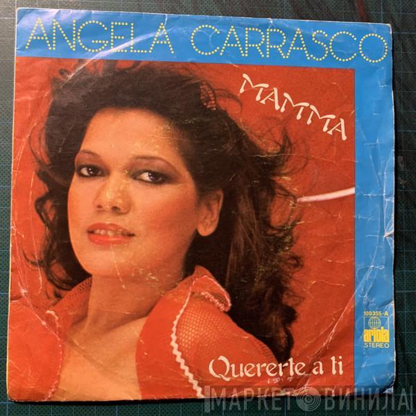 Angela Carrasco - Mamma