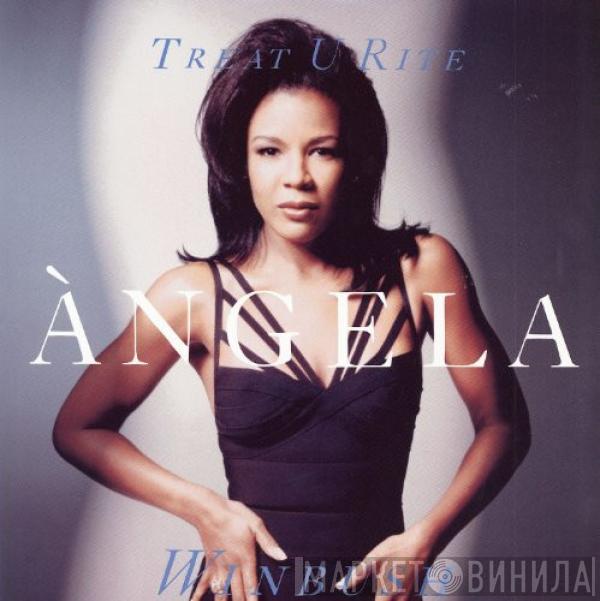 Angela Winbush - Treat U Rite