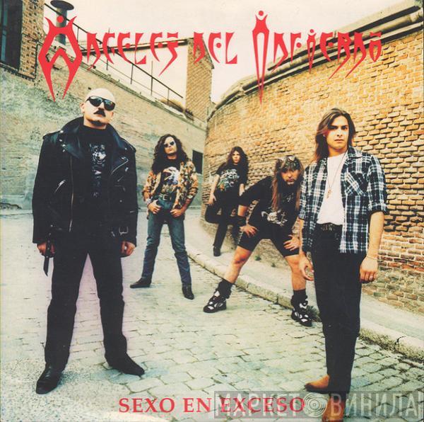 Angeles Del Infierno - Sexo En Exceso