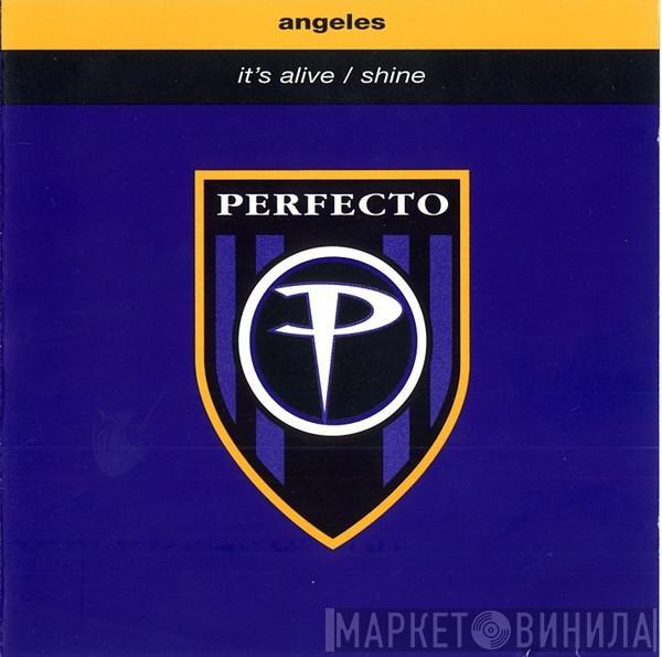 Angeles - It's Alive / Shine
