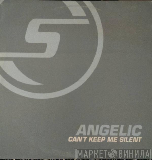  Angelic  - Can't Keep Me Silent