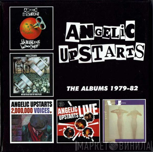 Angelic Upstarts - The Albums 1979-82
