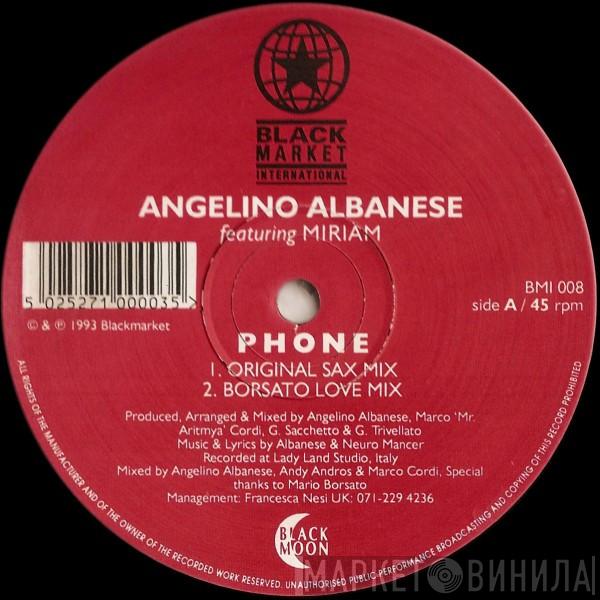 Angelino Albanese, Miriam - Phone