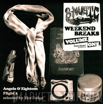 Angelo & Eighteen, Tullio De Piscopo - Weekend Breaks Volume One