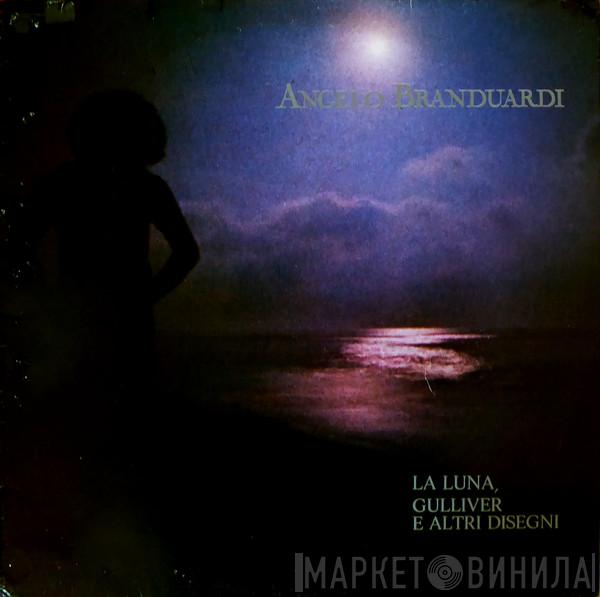 Angelo Branduardi - La Luna, Gulliver E Altri Disegni