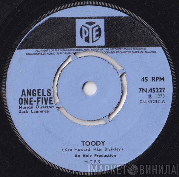 Angels One-Five - Toody