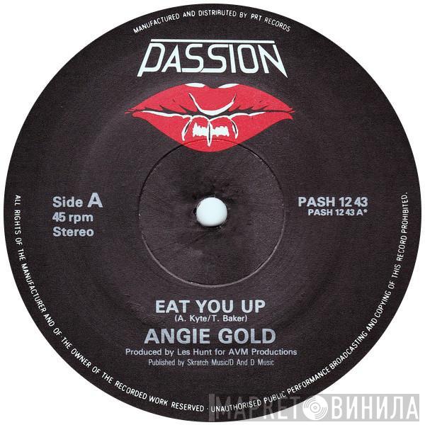 Angie Gold - Eat You Up