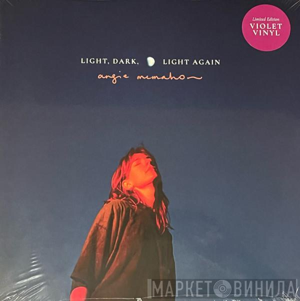  Angie McMahon  - Light, Dark, Light Again