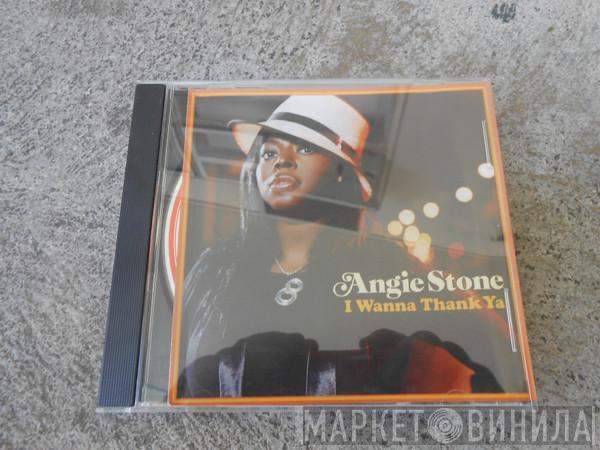  Angie Stone  - I Wanna Thank Ya