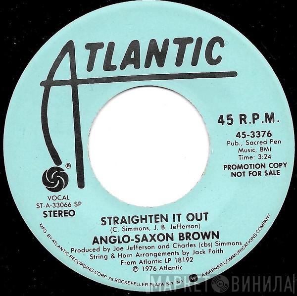 Anglo Saxon Brown - Straighten It Out
