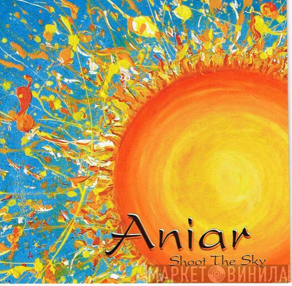 Aniar  - Shoot The Sky