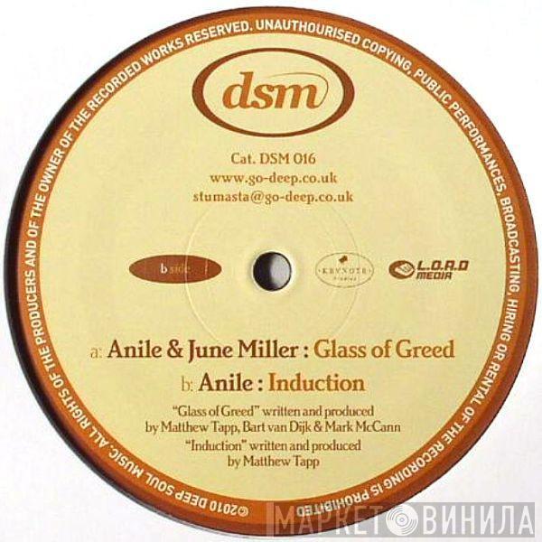 Anile, June Miller, Anile - Glass Of Greed / Induction