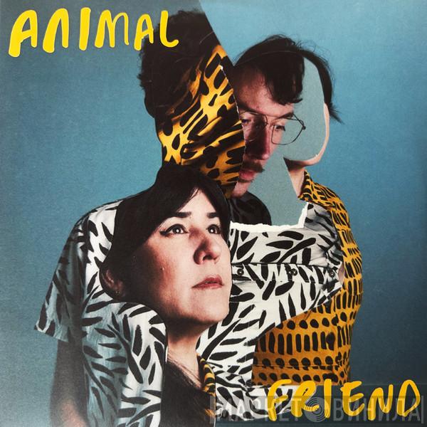 Animal Friend - Animal Friend