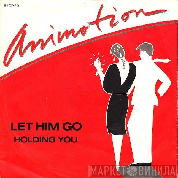  Animotion  - Let Him Go