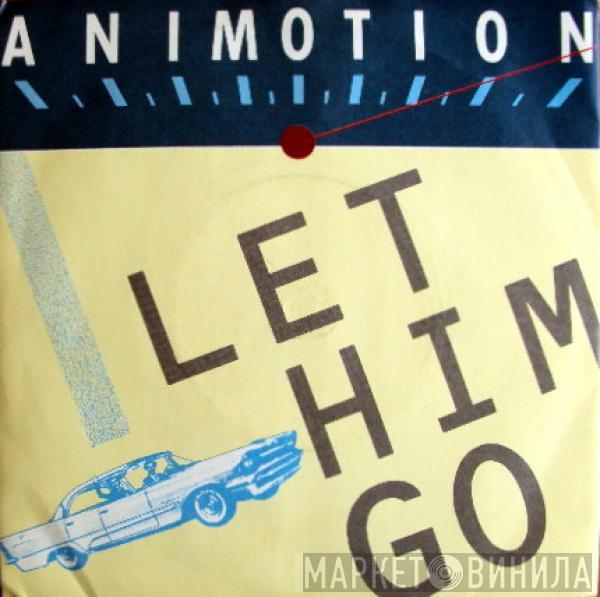 Animotion - Let Him Go