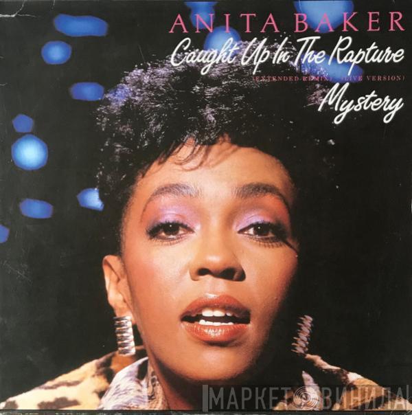  Anita Baker  - Caught Up In The Rapture / Mystery
