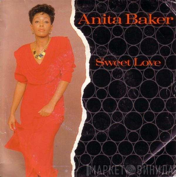  Anita Baker  - Sweet Love / What Your Step