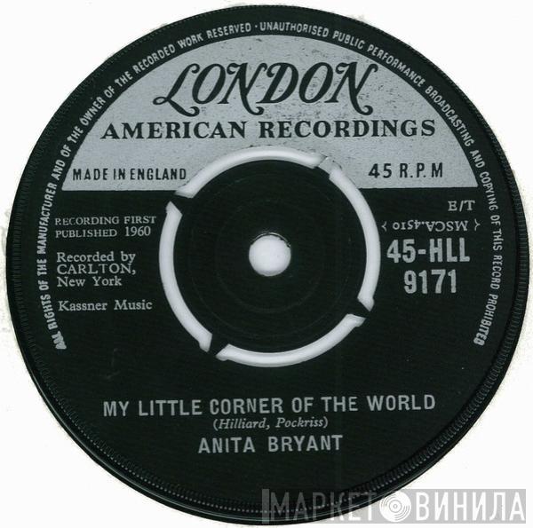 Anita Bryant - My Little Corner Of The World