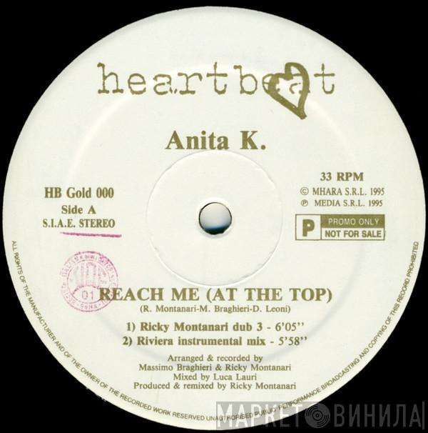Anita K - Reach Me At The Top