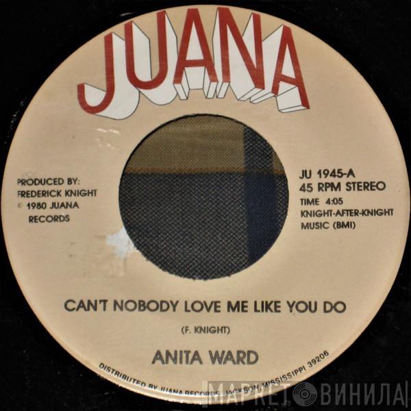 Anita Ward - Can't Nobody Love Me Like You Do