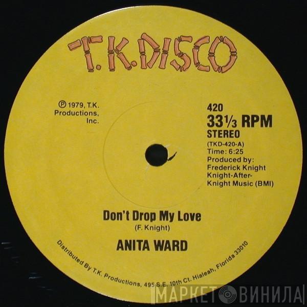  Anita Ward  - Don't Drop My Love