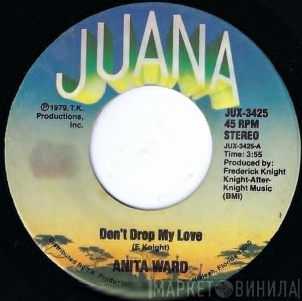 Anita Ward - Don't Drop My Love