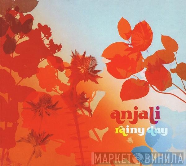 Anjali - Rainy Day