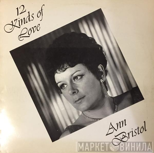 Ann Bristol - 12 Kinds of Love