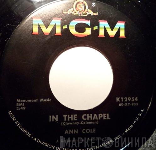 Ann Cole - In The Chapel