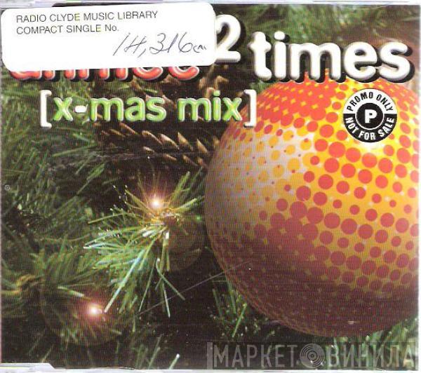  Ann Lee  - 2 Times (X-Mas Mix)