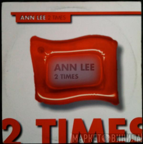  Ann Lee  - 2 Times