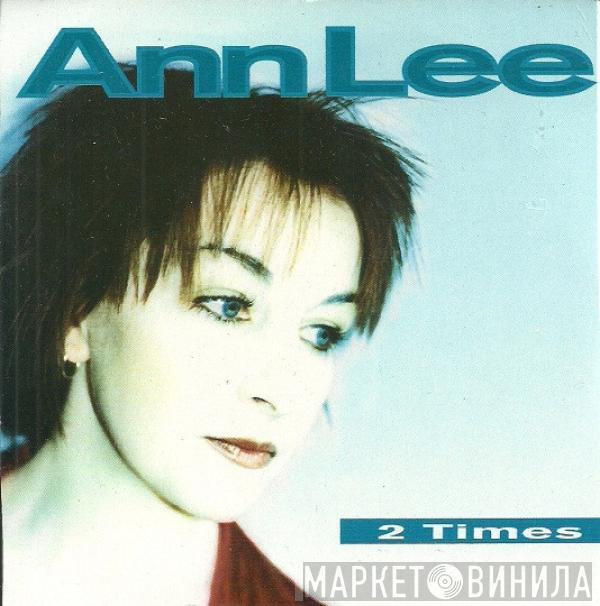  Ann Lee  - 2 Times