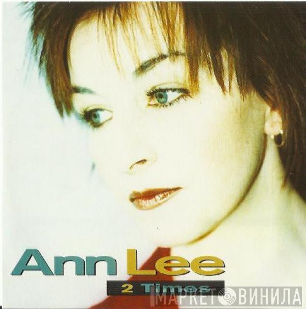  Ann Lee  - 2 Times