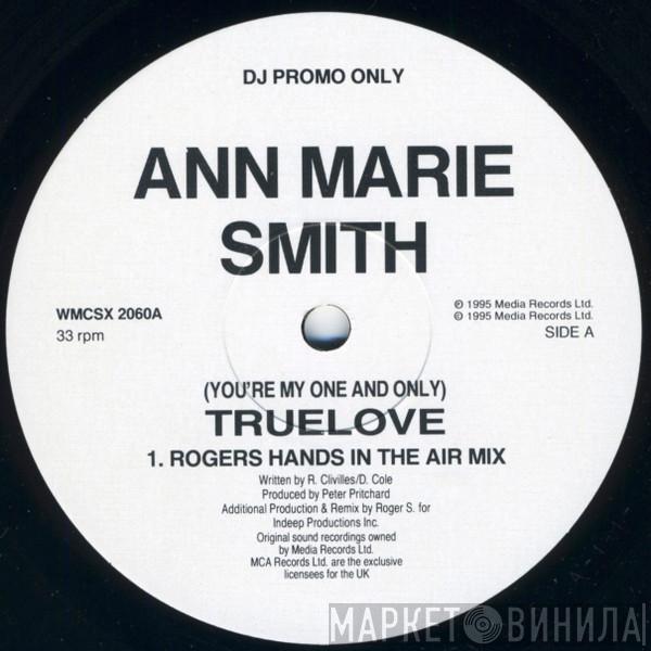 Ann-Marie Smith - (You're My One And Only) True Love