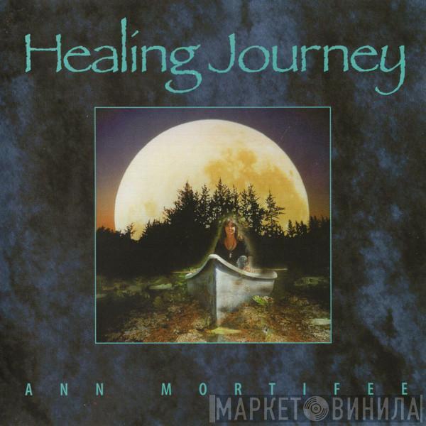  Ann Mortifee  - Healing Journey