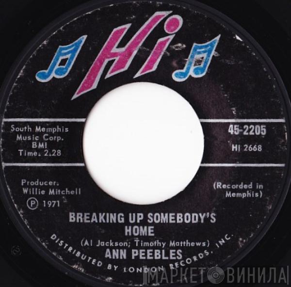 Ann Peebles - Breaking Up Somebody's Home