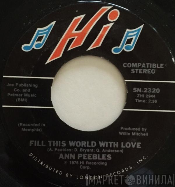  Ann Peebles  - Fill This World With Love