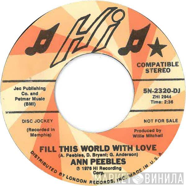  Ann Peebles  - Fill This World With Love