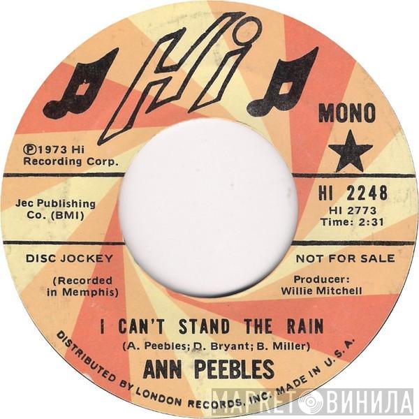  Ann Peebles  - I Can't Stand The Rain
