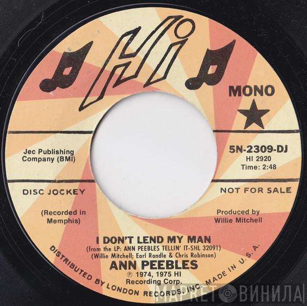 Ann Peebles - I Don't Lend My Man