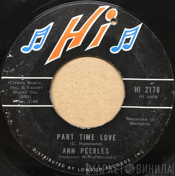 Ann Peebles - Part Time Love / I Still Love You