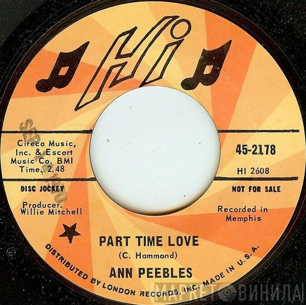 Ann Peebles - Part Time Love / I Still Love You