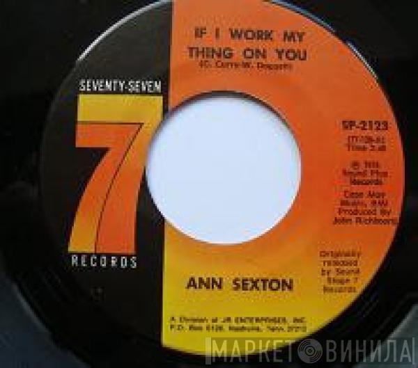  Ann Sexton  - If I Work My Thing On You / Loving You, Loving You