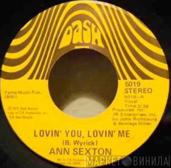  Ann Sexton  - Lovin' You, Lovin' Me