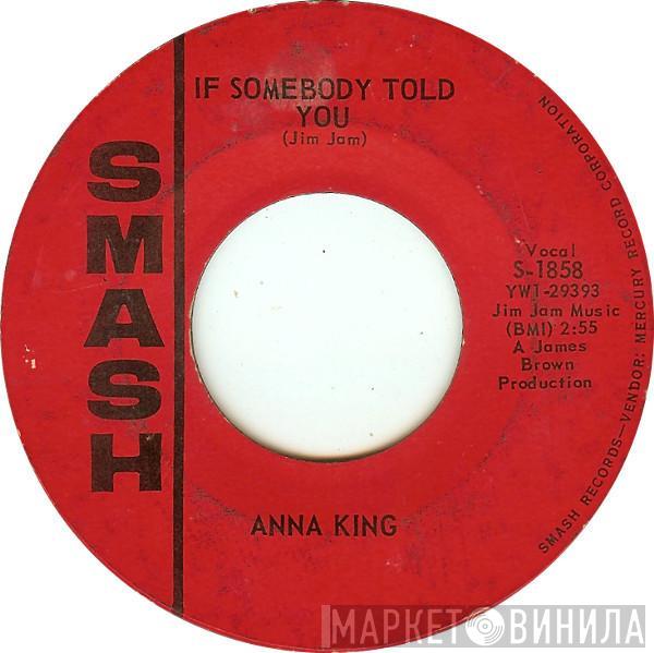 Anna King - If Somebody Told You / Come And Get These Memories