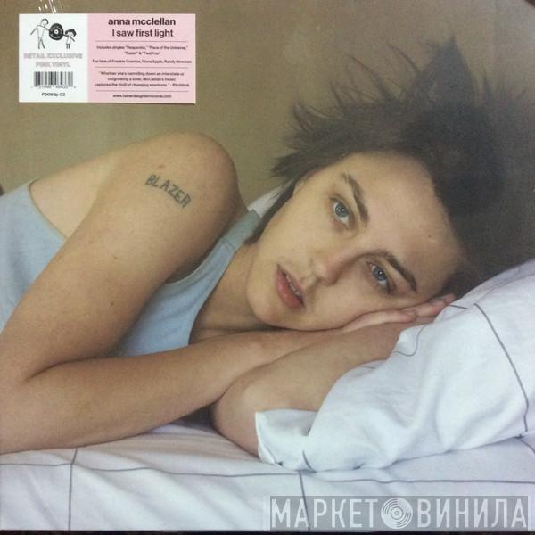 Anna McClellan - I Saw First Light