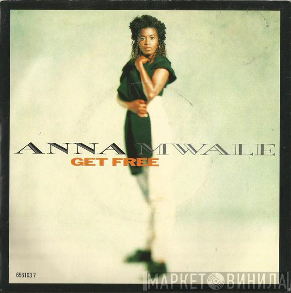 Anna Mwale - Get Free