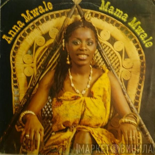 Anna Mwale - Mama Mwale
