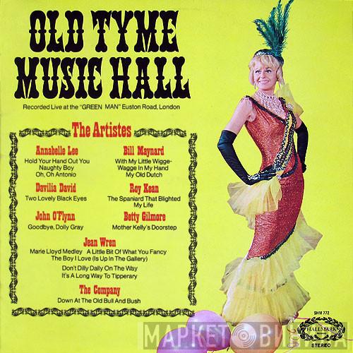 Annabelle Lee, Bill Maynard, Davilia David, Roy Kean, John O'Flynn , Bette Gilmore, Jean Wren - Old Tyme Music Hall